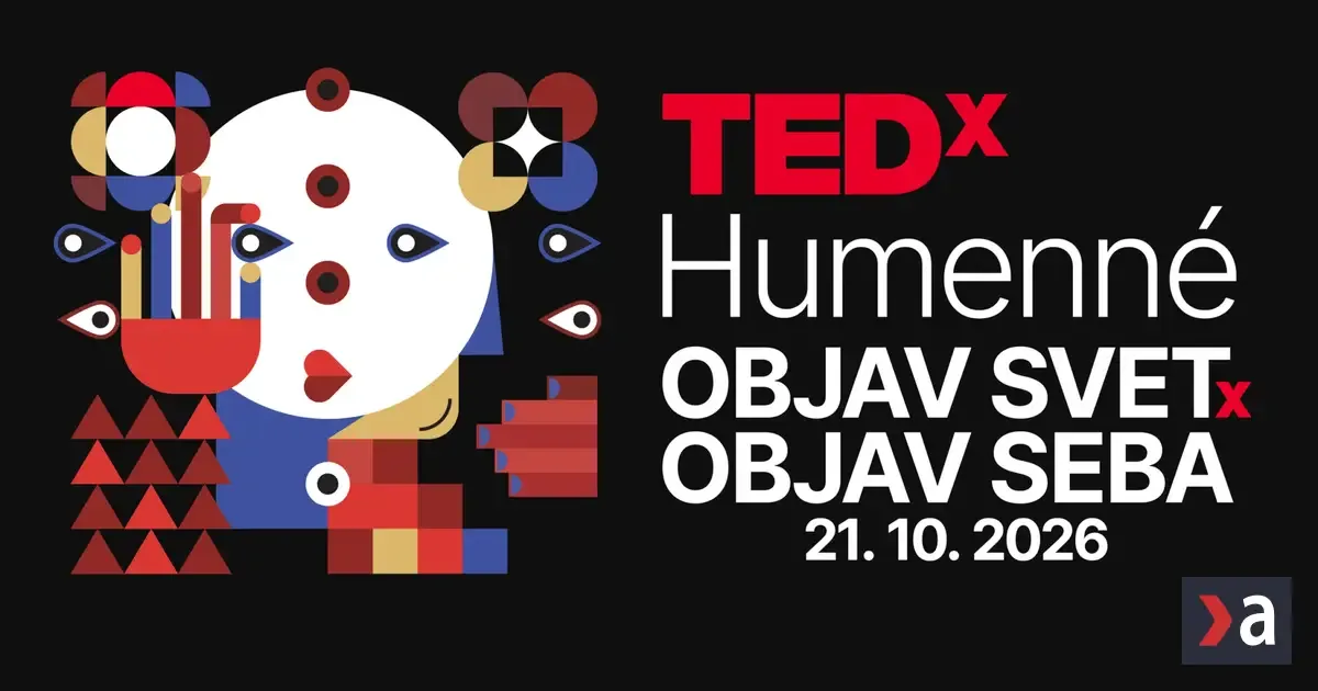 TEDxHumenné v stredu: Desať rečníkov od AI po objavovanie seba
